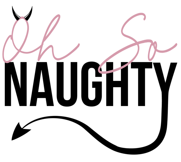 Oh So Naughty