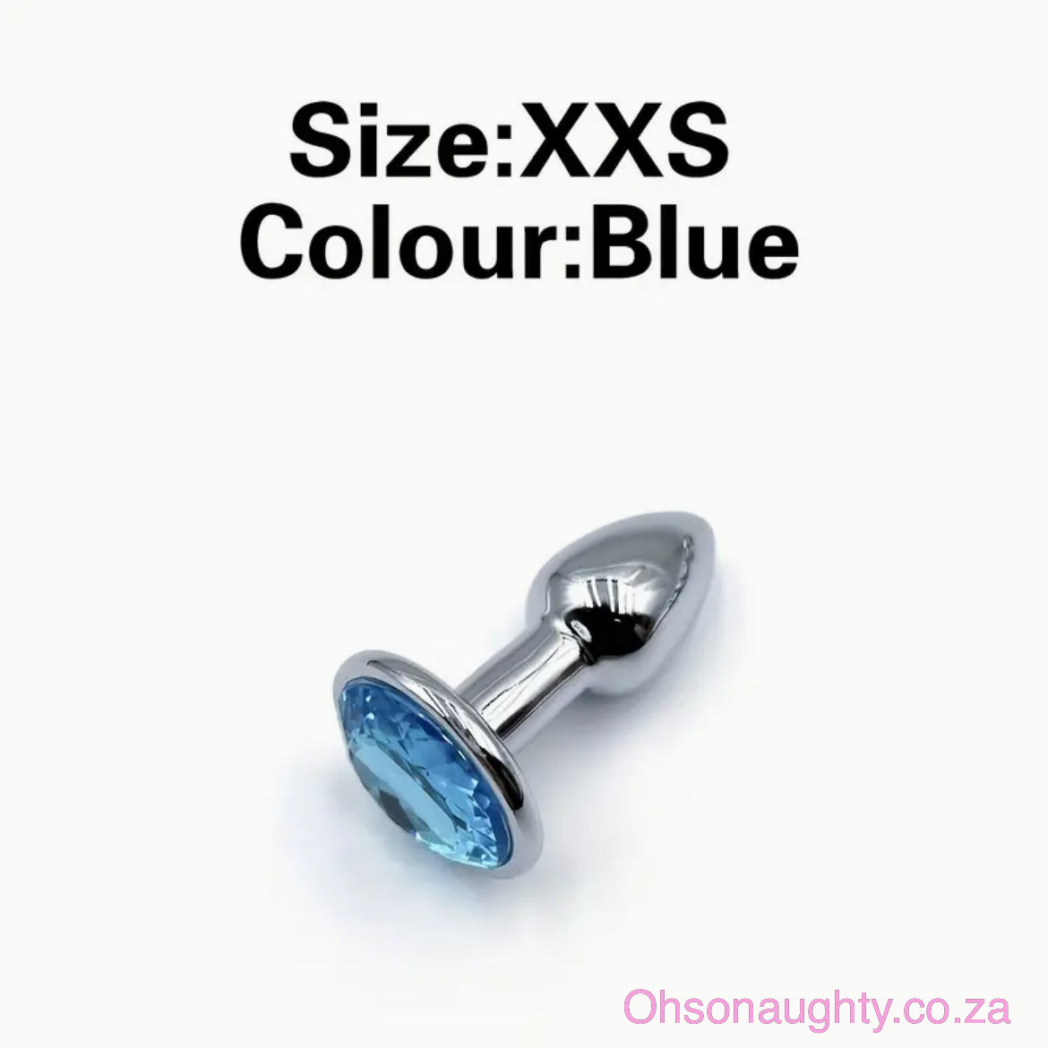 Steel Anal Plug with Blue Colour crystal - 5 sizes XXS Oh So Naughty