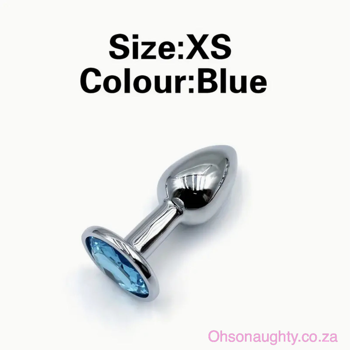 Steel Anal Plug with Blue Colour crystal - 5 sizes XS Oh So Naughty