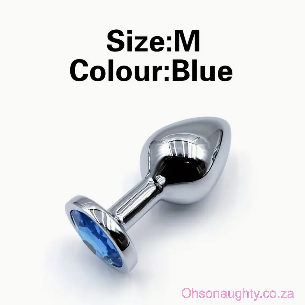 Steel Anal Plug with Blue Colour crystal - 5 sizes Medium Oh So Naughty