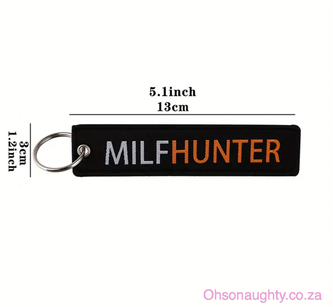 MILF HUNTER Keychain Oh So Naughty