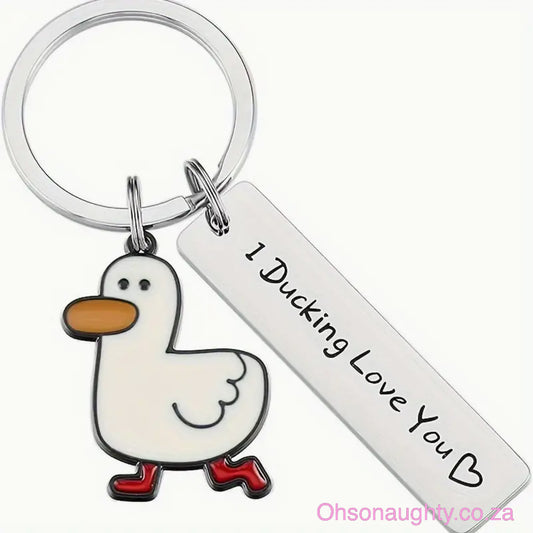 I Ducking Love You Cute Duck Pun Keychain Oh So Naughty