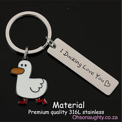 I Ducking Love You Cute Duck Pun Keychain Oh So Naughty