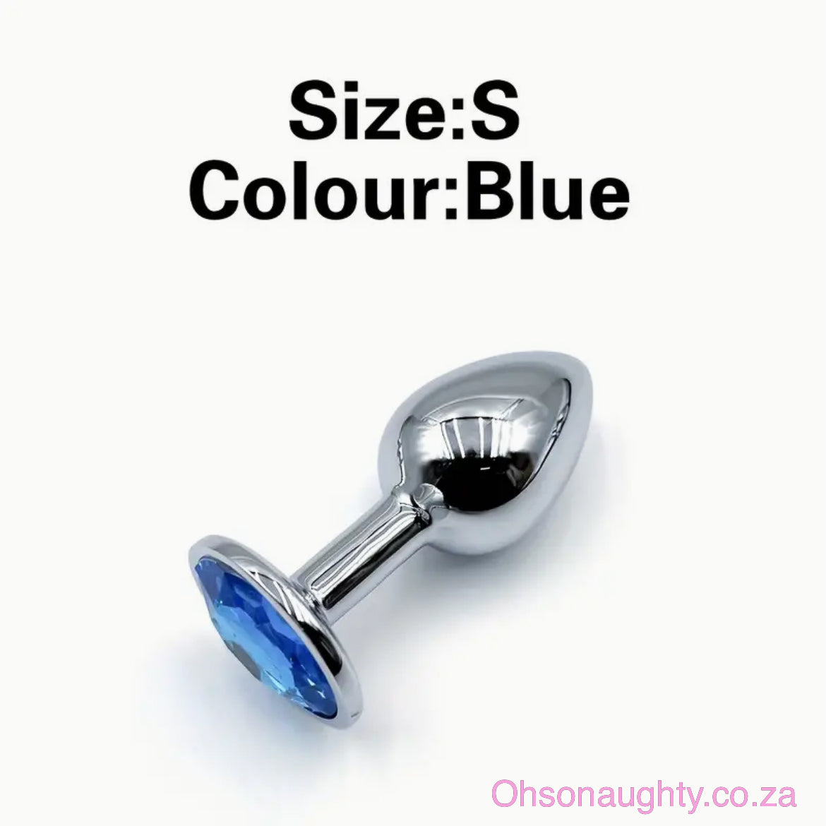 Steel Anal Plug with Blue Colour crystal - 5 sizes Small Oh So Naughty